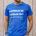 T-shirt Oueskon va Keskon fait